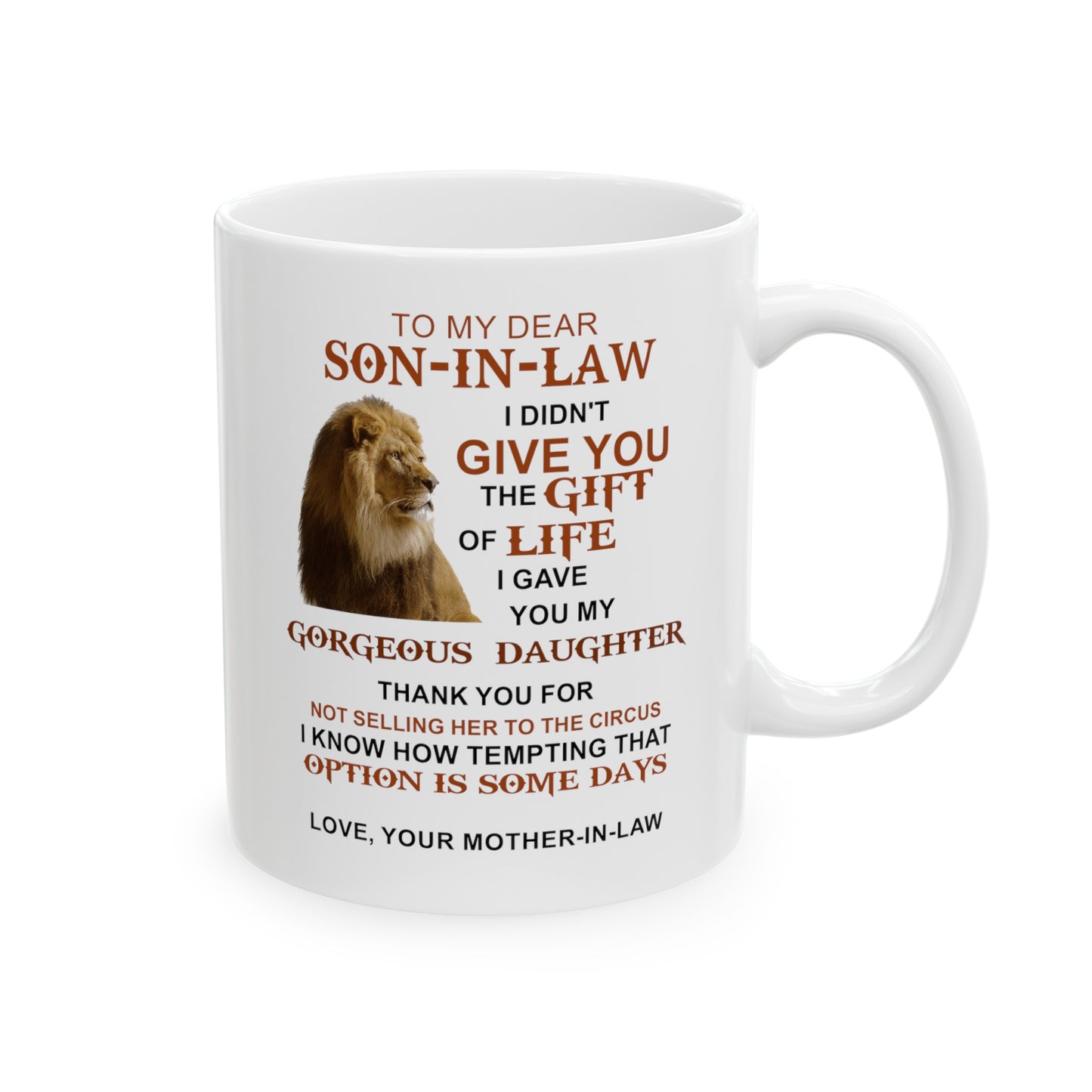 To My Dear Son In Law | Ceramic Mug, (11oz, 15oz)