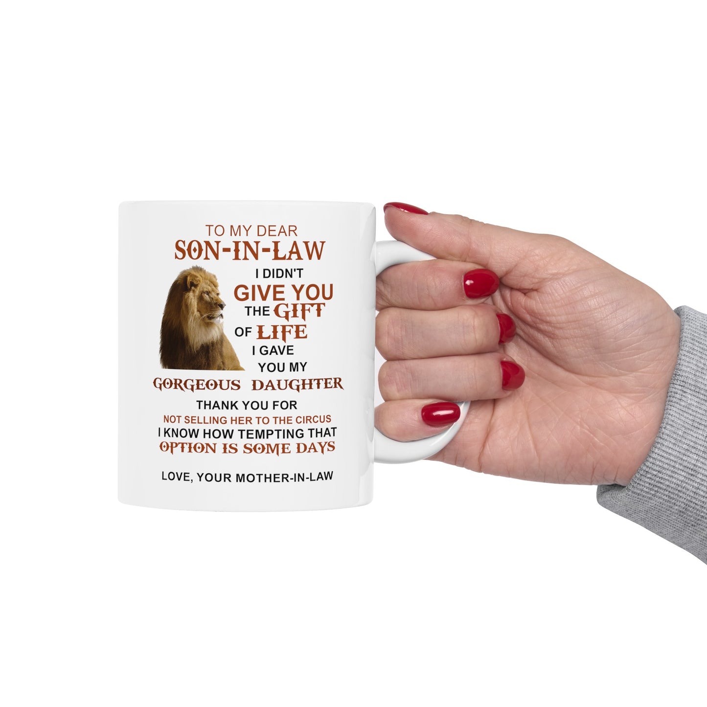 To My Dear Son In Law | Ceramic Mug, (11oz, 15oz)