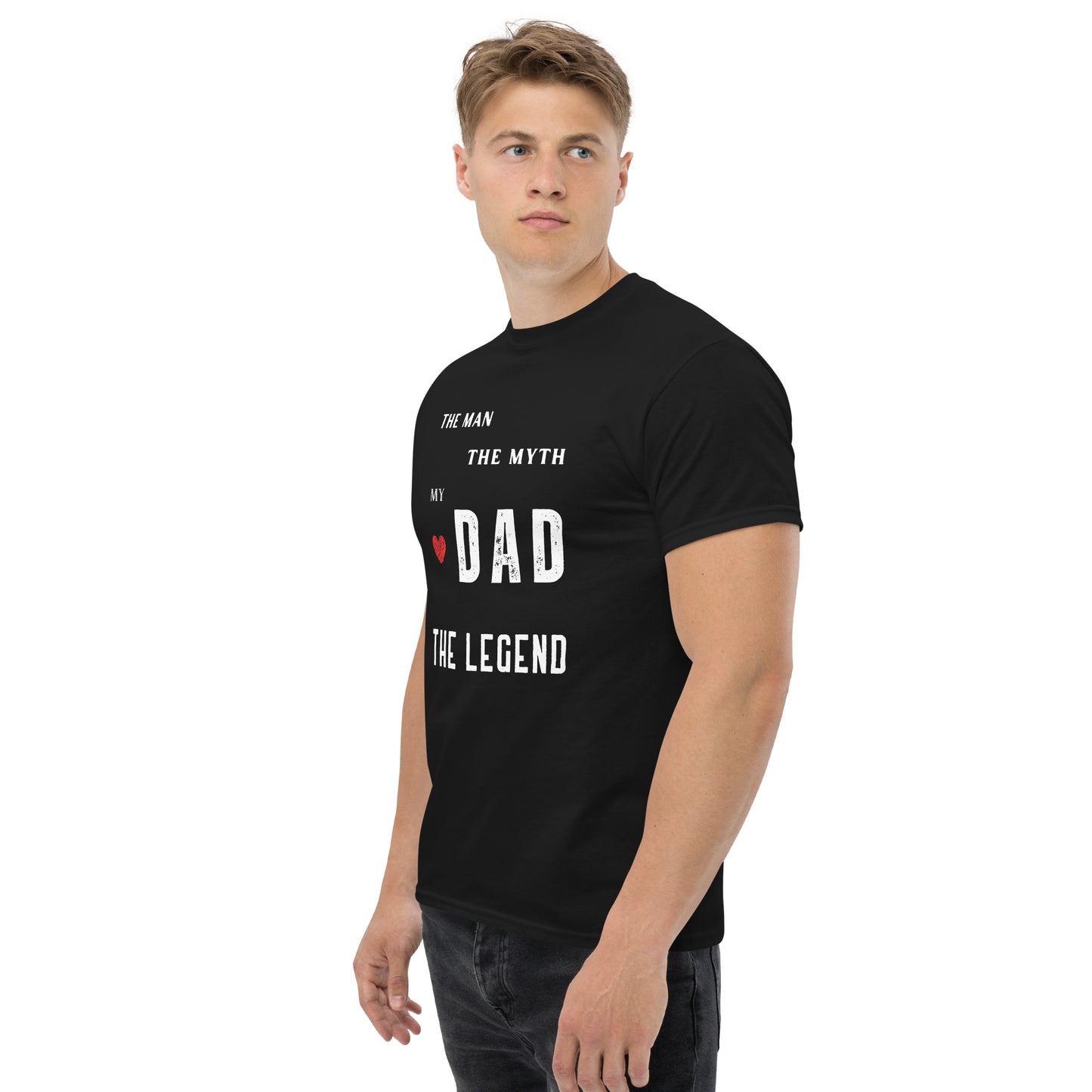 My DAD The Legend T-Shirt